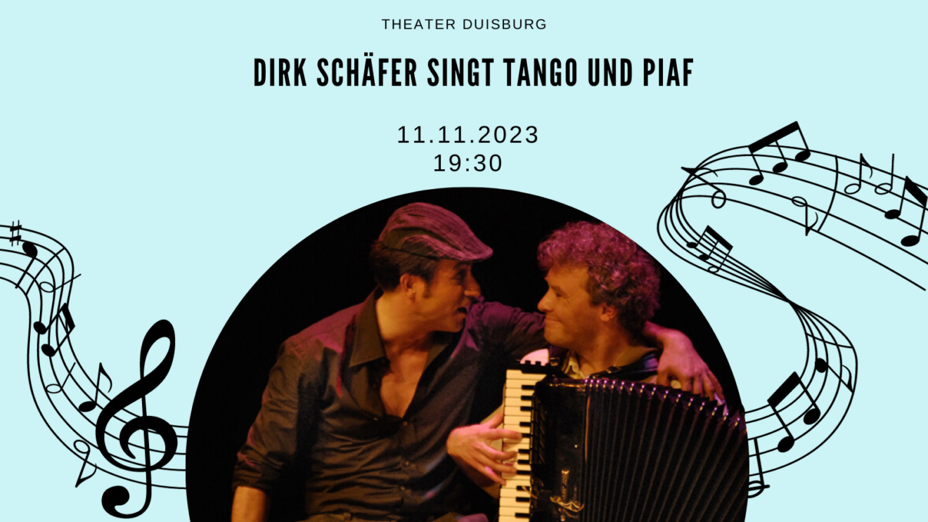 Dirk Schäfer singt: Tango. Und Piaf!